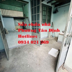 DỊCH VỤ SỬA CHỮA NHÀ TẠI PHƯỜNG TÂN ĐỊNH TPHCM UY TÍN